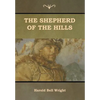 The Shepherd of the Hills - Hardcover