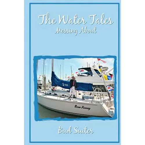 The Water Tales: Messing About - Paperback