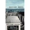 Dulce Olor A Muerte - Paperback