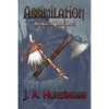 Assimilation: An Axe of Iron Novel - Paperback