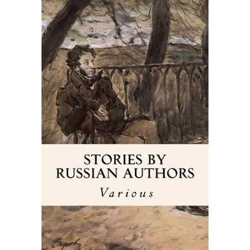 Stories by Russian Authors - Paperback