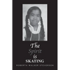 The Spirit Is Skating - Paperback