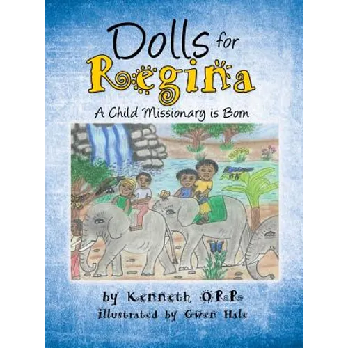 Dolls for Regina - Hardcover