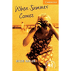 When Summer Comes Level 4 - Paperback