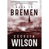 Back to Bremen - Hardcover