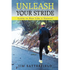 Unleash Your Stride: Learn to Run Like a Natural - Paperback