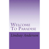 Welcome To Paradise - Paperback