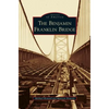 Benjamin Franklin Bridge - Hardcover