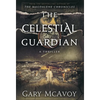 The Celestial Guardian - Hardcover