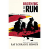 Brothers on the Run: Fleeing Hitler, Fighting Franco - Paperback