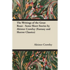 The Writings of the Great Beast - Some Short Stories by Aleister Crowley (Fantasy and Horror Classics) - Paperback