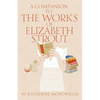 A Companion to the Works of Elizabeth Strout - Hardcover
