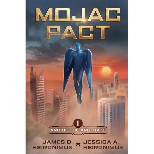 Mojac Pact: Arc of the Apostate Book 1 - Paperback