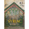 The Syriac World - Paperback