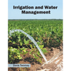 Irrigation and Water Management - Hardcover