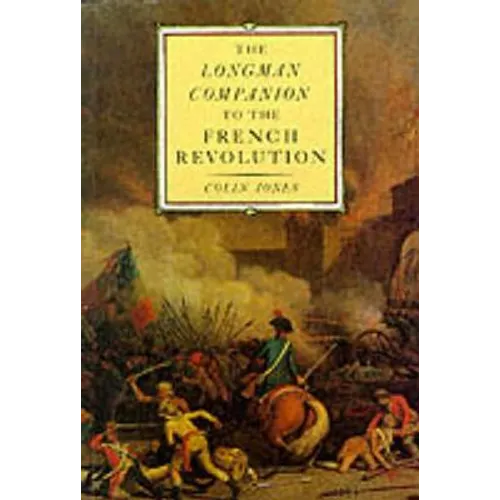 The Longman Companion to the French Revolution - Paperback