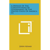 A Defense of the Constitutions of Government of the United States of America V1 - Hardcover