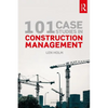 101 Case Studies in Construction Management - Paperback