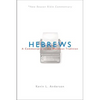 Hebrews: A Commentary in the Wesleyan Tradition - Paperback