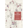 Life in Christ: The Significance of Jesus' Story - Hardcover