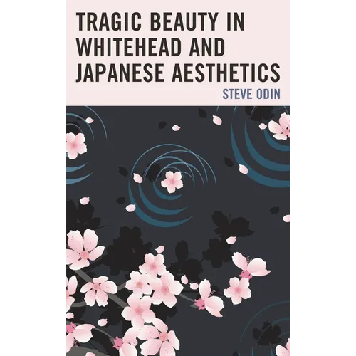 Tragic Beauty in Whitehead and Japanese Aesthetics - Paperback