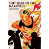 Out Here in the Darkness - Paperback