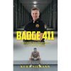 Badge 411: Based on the Actual Experiences of a Probation Officer - Paperback