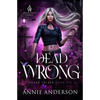 Dead Wrong: Arcane Souls World - Paperback