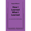 How I Learned What I Learned - Paperback