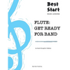 Flute: Get Ready For Band: Best Start Music Lessons - Paperback