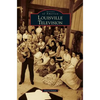Louisville Television - Hardcover