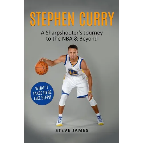 Stephen Curry: A Sharpshooter's Journey to the NBA & Beyond - Paperback