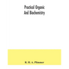 Practical organic and biochemistry - Paperback