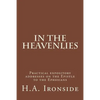 In The Heavenlies: Practical expository addresses on the Epistle to the Ephesians - Paperback