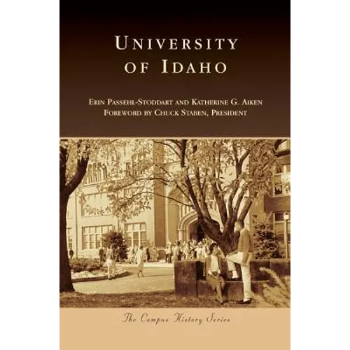 University of Idaho - Hardcover