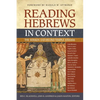 Reading Hebrews in Context: The Sermon and Second Temple Judaism - Paperback