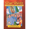 Cesar Chavez: The Struggle For Justice/La Lucha Por La Justicia - Paperback