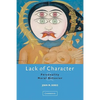 Lack of Character: Personality and Moral Behavior - Paperback