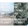 Arts of Living on a Damaged Planet: Ghosts and Monsters of the Anthropocene - Paperback