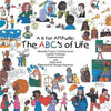 A Is for Attitude: the Abc's of Life - Paperback