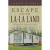 Escape from La-La Land: Cyber Couple Helps America Defeat Socialism - Paperback