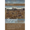 Beyond the Alamo: Forging Mexican Ethnicity in San Antonio, 1821-1861 - Paperback