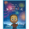 Have You Thanked a Kidventor Today? - Paperback