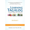 Learning Tagalog - Fluency Made Fast and Easy - Workbook 1 (Book 3 of 7) - Paperback