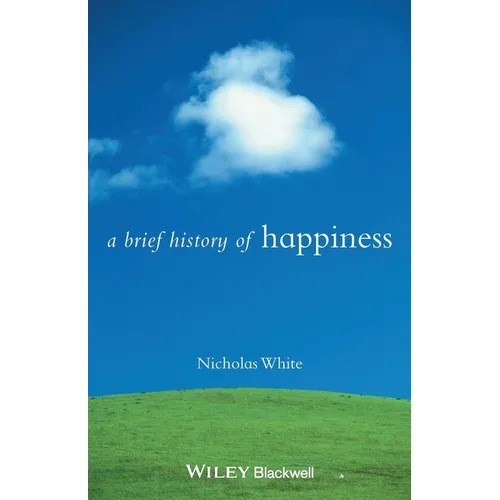 A Brief History of Happiness - Paperback