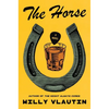 The Horse - Hardcover