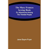 The Mary Frances Sewing Book; Or, Adventures Among the Thimble People - Paperback