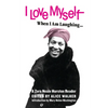 I Love Myself When I Am Laughing... and Then Again When I Am Looking Mean and Impressive: A Zora Neale Hurston Reader - Paperback