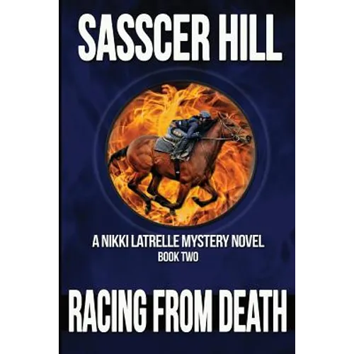 Racing From Death: A Nikki Latrelle Mystery - Paperback