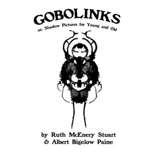 Gobolinks: or, Shadow Pictures for Young and Old - Paperback